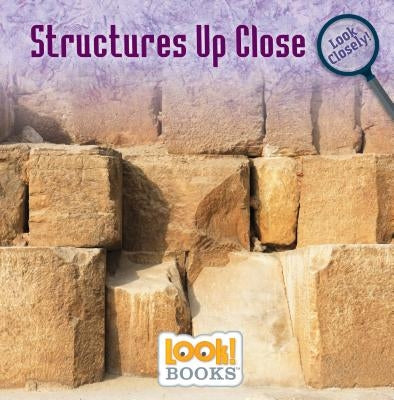 Structures Up Close by Blevins, Wiley