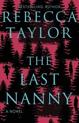 The Last Nanny by Taylor, Rebecca