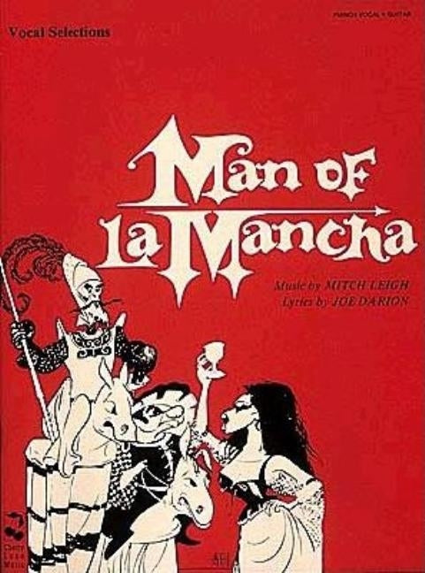 Man of La Mancha Vocal Selections by Darion, Joe