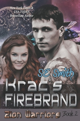 Krac's Firebrand: Zion Warriors Book 2 by Smith, S. E.