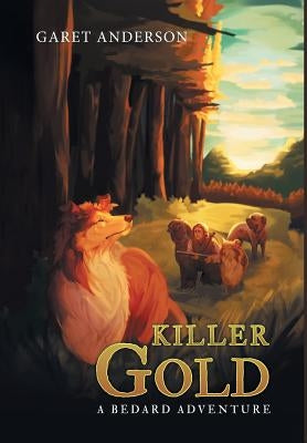 Killer Gold by Anderson, Garet