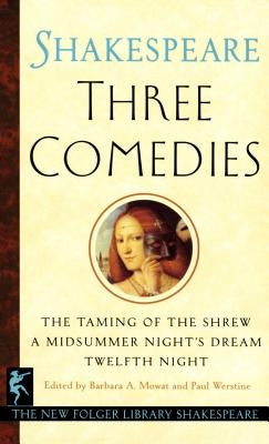 Three Comedies by Shakespeare, William