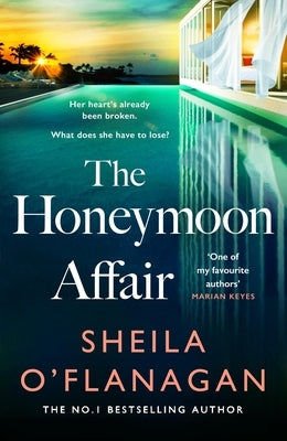 The Honeymoon Affair by O'Flanagan, Shelia