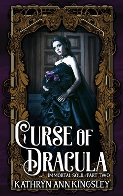 Curse of Dracula by Kingsley, Kathryn Ann