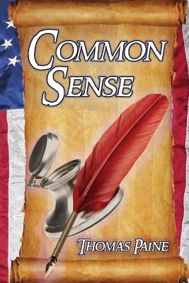 Common Sense by Thomas Paine