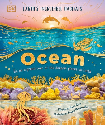 Ocean: Dive in and Discover the World Beneath the Waves by DK