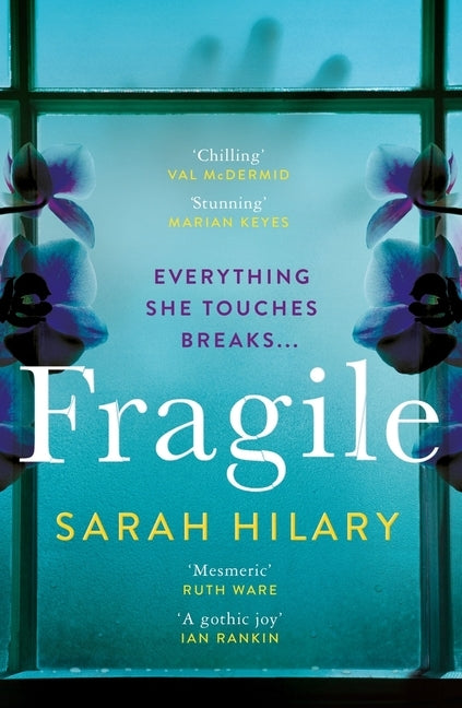 Fragile by Hilary, Sarah