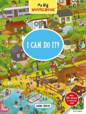 My Big Wimmelbook--I Can Do It!: A Look-And-Find Book (Kids Tell the Story) by Jödicke, Sarina