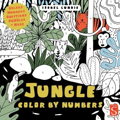 Jungle Color by Numbers by Lundie, Isobel