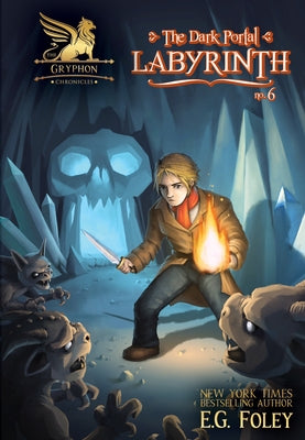 Dark Portal: Labyrinth by Foley, E. G.