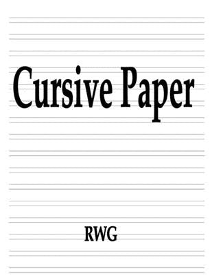 Cursive Paper: 200 Pages 8.5 X 11 by Rwg