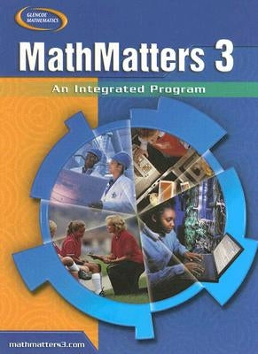 MathMatters 3: An Integrated Program by Lynch, Chicha