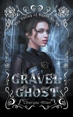 Gravel Ghost by Allan, Charyse