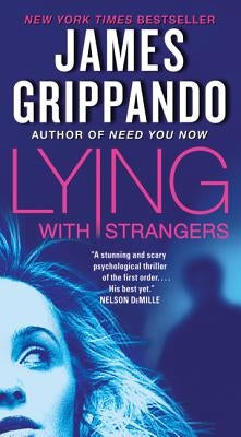 Lying with Strangers by Grippando, James