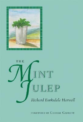 The Mint Julep by Harwell, Richard Barksdale