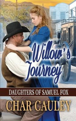 Willow's Journey by Cauley, Char