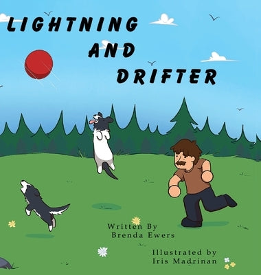 Lightning and Drifter by Ewers, Brenda