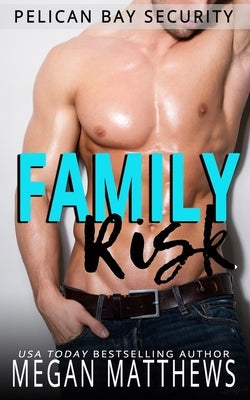 Family Risk by Matthews, Megan