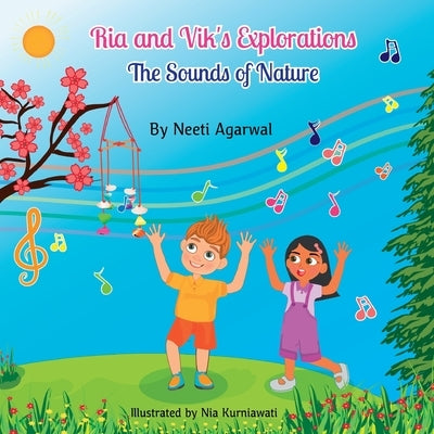 Ria and Vik's Explorations The Sounds of Nature (TOBschool Books) by Agarwal, Neeti