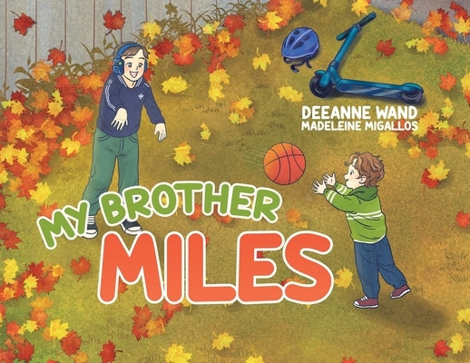 My Brother Miles by Wand, Deeanne