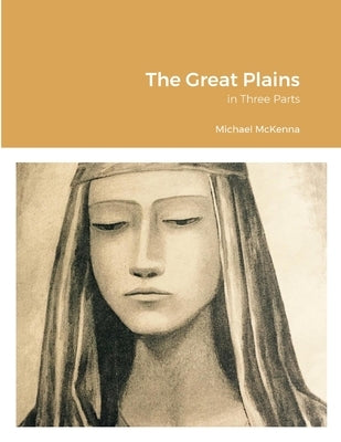 The Great Plains by McKenna, Michael