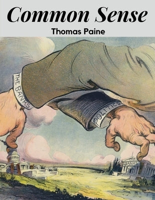 Common Sense by Thomas Paine