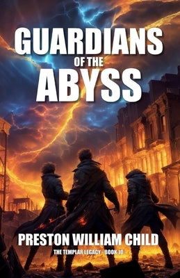 Guardians of the Abyss by Child, Preston William