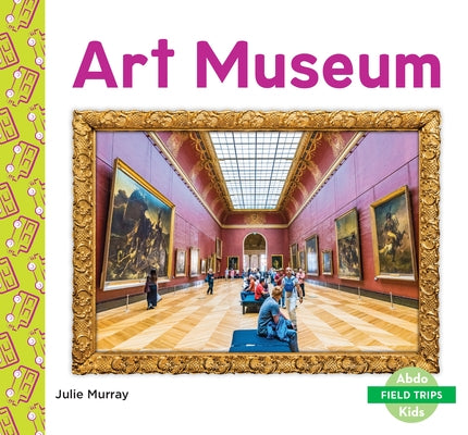 Art Museum by Murray, Julie