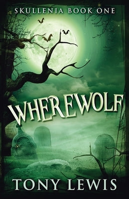 Wherewolf by Lewis, Tony