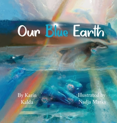 Our Blue Earth by Kalda, Karin