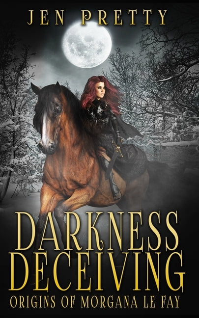 Darkness Deceiving by Pretty, Jen