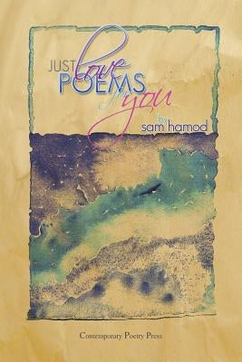 Just Love Poems for You by Hamod, Sam