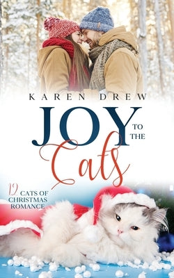 Joy to the Cats by Drew, Karen