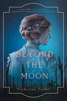 Beyond The Moon by Taylor, Catherine