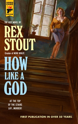 How Like a God by Stout, Rex