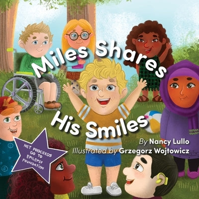 Miles Shares His Smiles by Lullo, Nancy