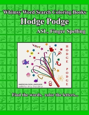 Whimsy Word Search Coloring Books, Hodge Podge, ASL by Mestepey, Claire