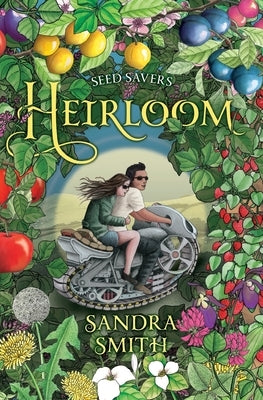 Seed Savers-Heirloom by Smith, Sandra