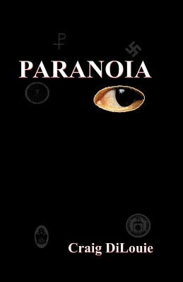 Paranoia by Dilouie, Craig