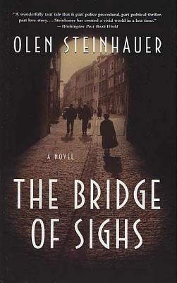 The Bridge of Sighs by Steinhauer, Olen