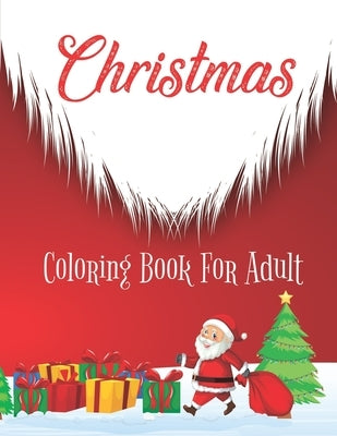 Christmas Adult Coloring book: Large Print Christmas Adult Coloring Book by Sofia, Aria