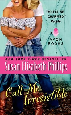 Call Me Irresistible by Phillips, Susan Elizabeth