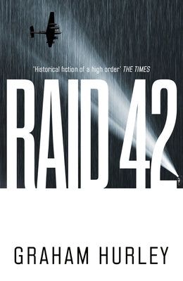 Raid 42: Volume 4 by Hurley, Graham