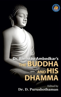 The Buddha and His Dhamma by Ambedkar, Bhimrao