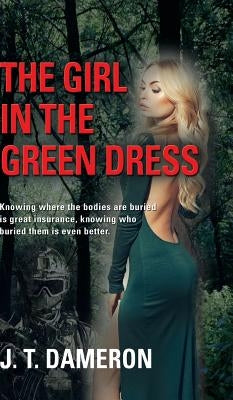 The Girl in the Green Dress by Dameron, J. T.