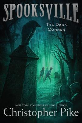 The Dark Corner by Pike, Christopher