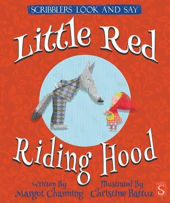 Little Red Riding Hood by Channing, Margot