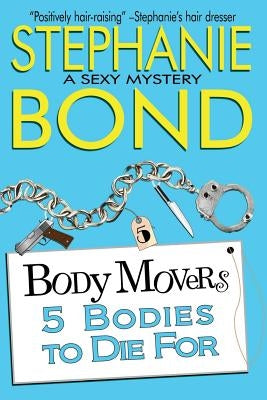 5 Bodies to Die For by Bond, Stephanie