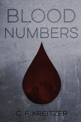 Blood Numbers by Kreitzer, C. F.