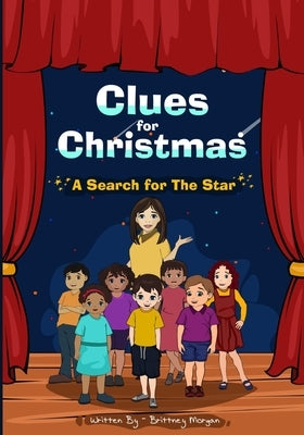 The Clues of Christmas: The Search for the Star by Malishka, Shalindu